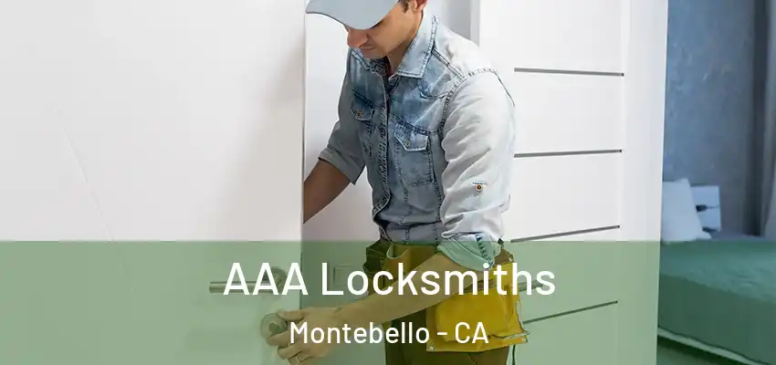  AAA Locksmiths Montebello - CA