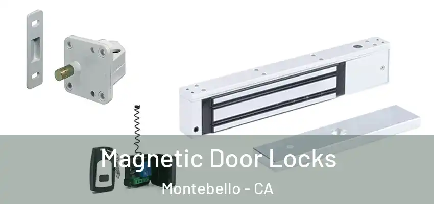 Magnetic Door Locks Montebello - CA