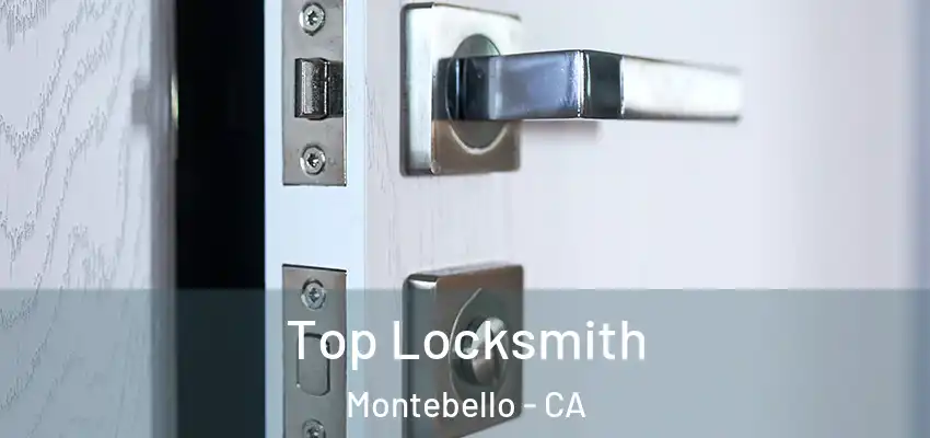  Top Locksmith Montebello - CA
